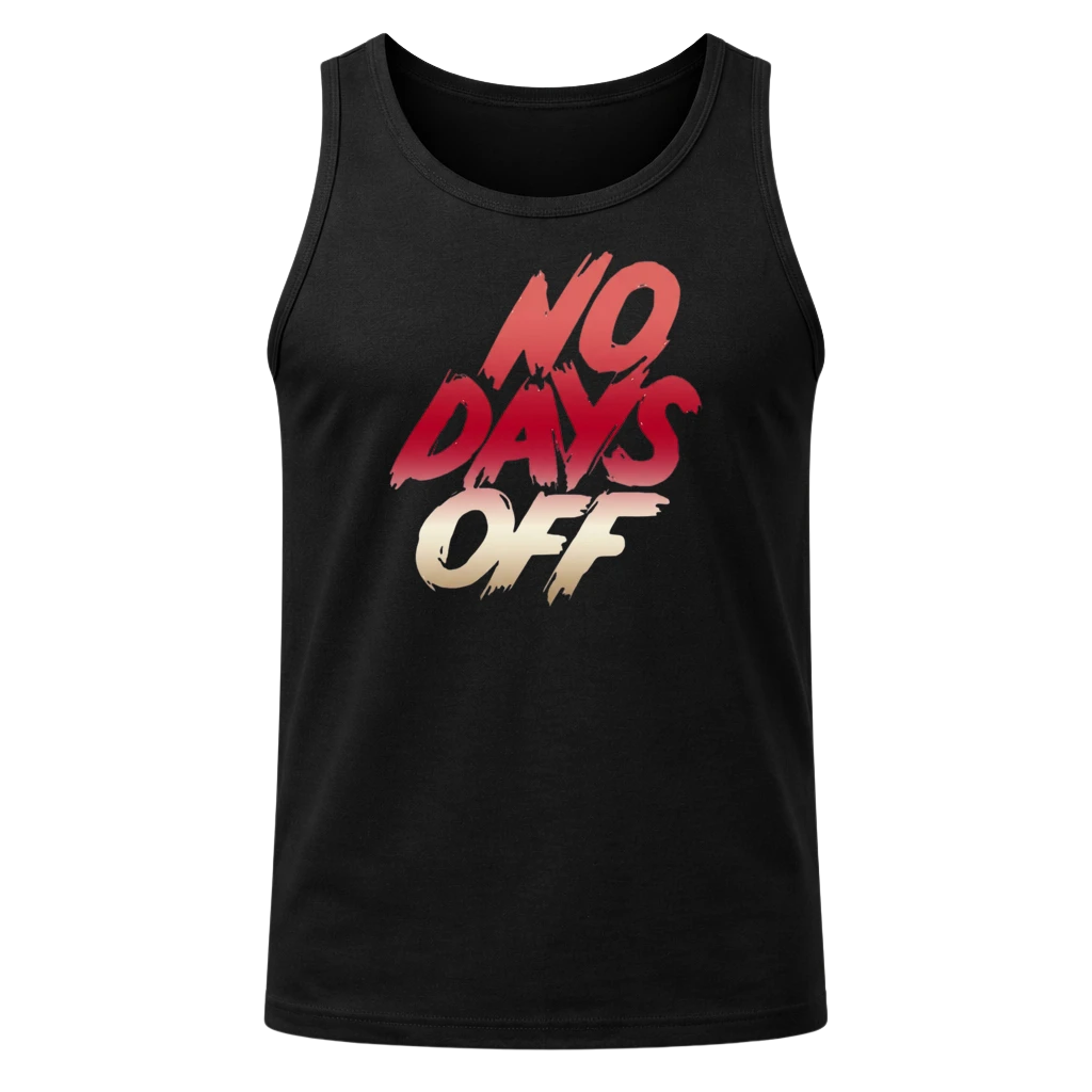 No Days Off Tank Top