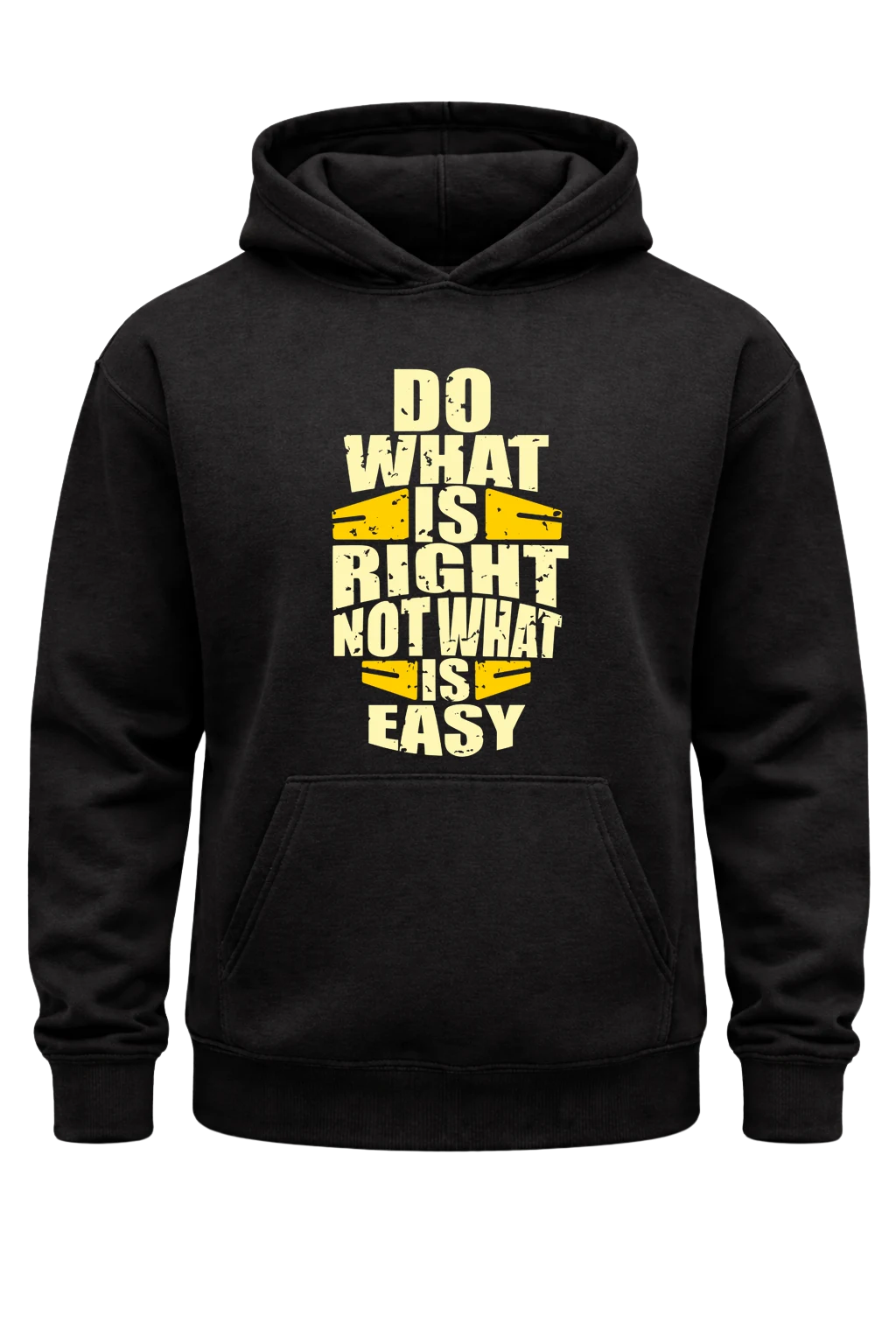 Do What Is Right Not What is Easy Hoodie